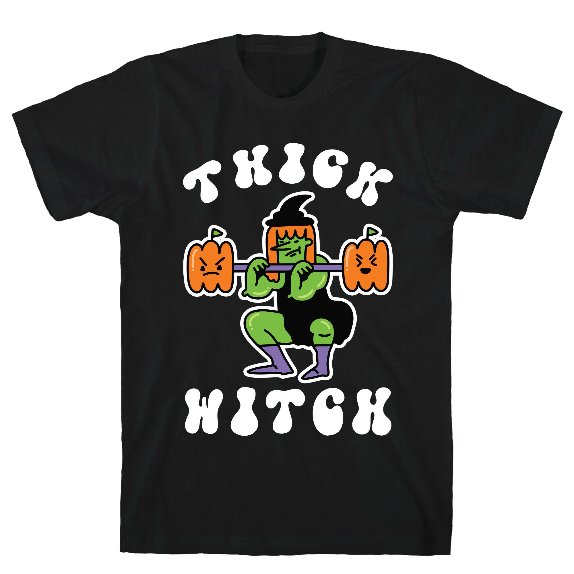 Thick Witch (Workout Witch) T-Shirt